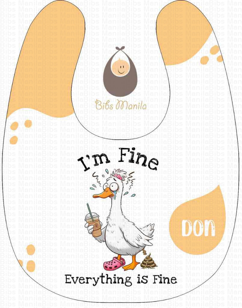 I’m Fine Everything is Fine Bibs